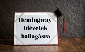 Hemingway idézetek ballagásra